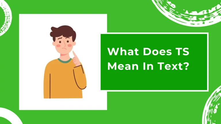 What Does TS Mean In Text