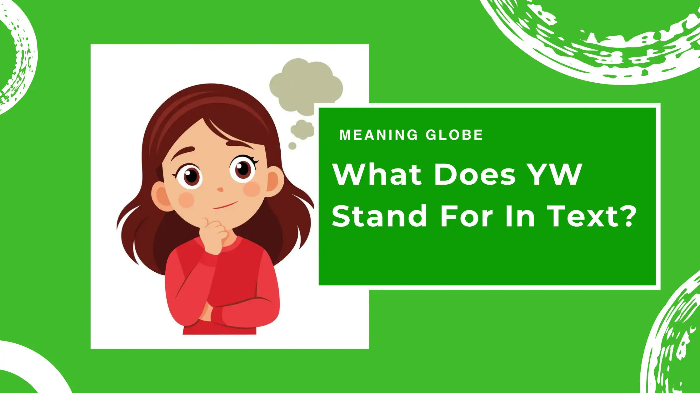What Does YW Stand For In Text