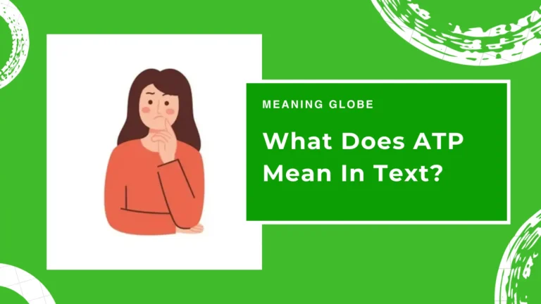 ATP Mean In Text