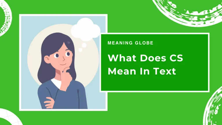 What Does CS Mean In Text