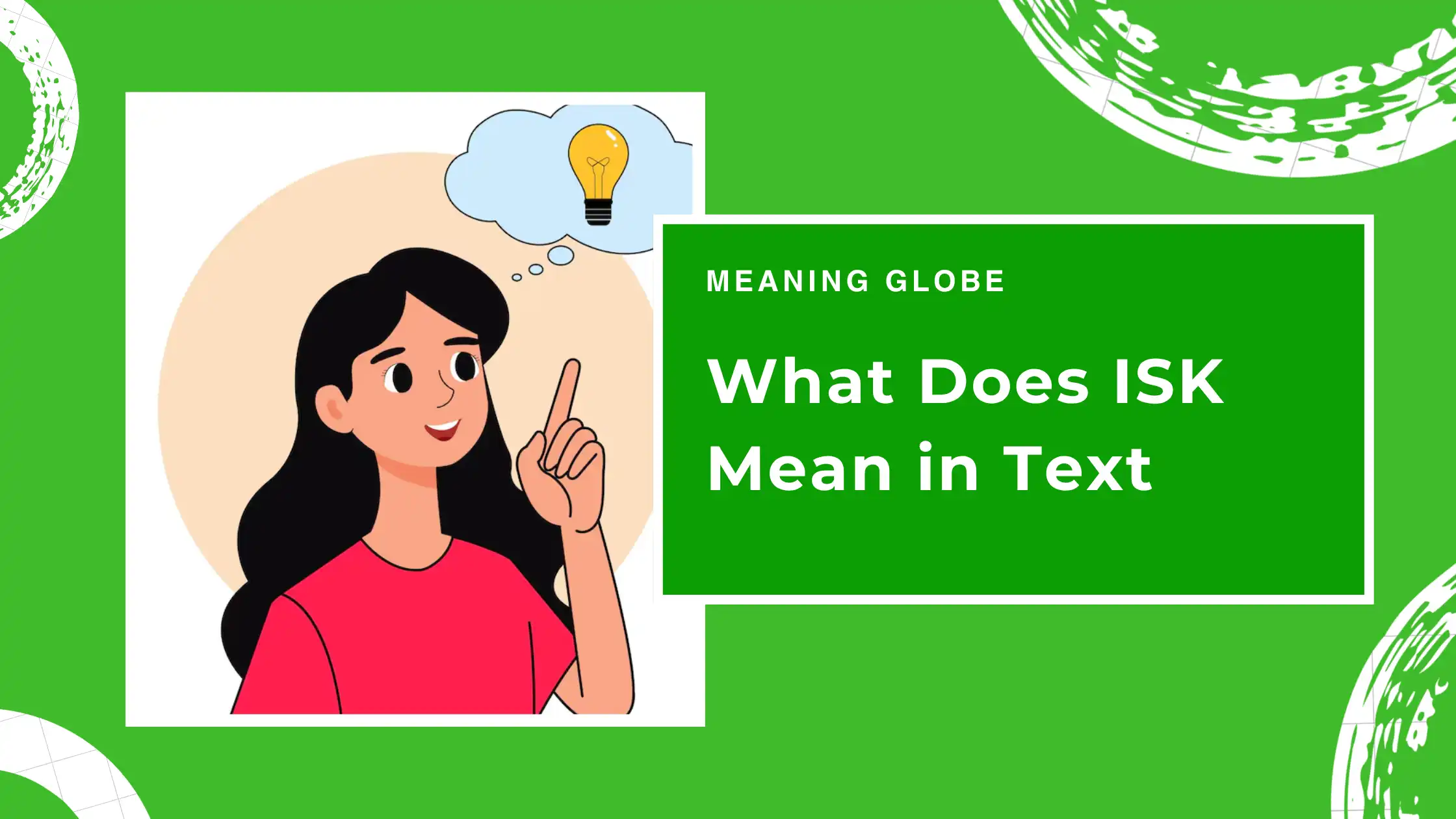 What Does ISK Mean in Text
