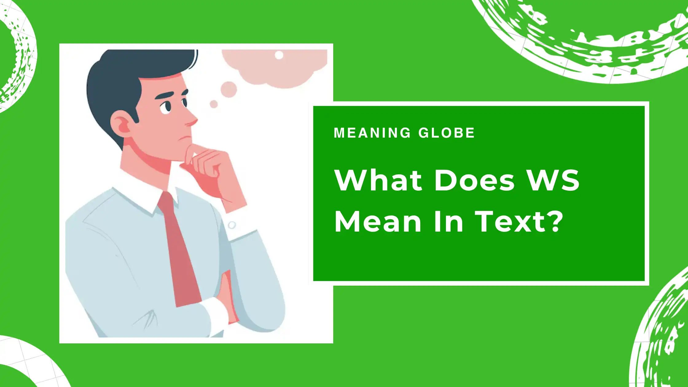 What Does WS Mean In Text